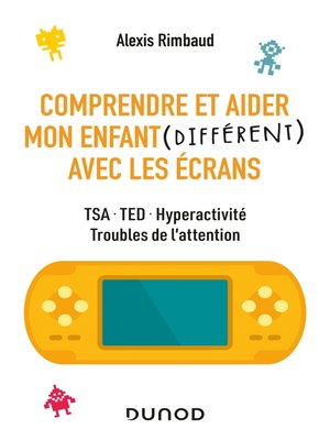 cover image of Comprendre et aider mon enfant différent avec les écrans